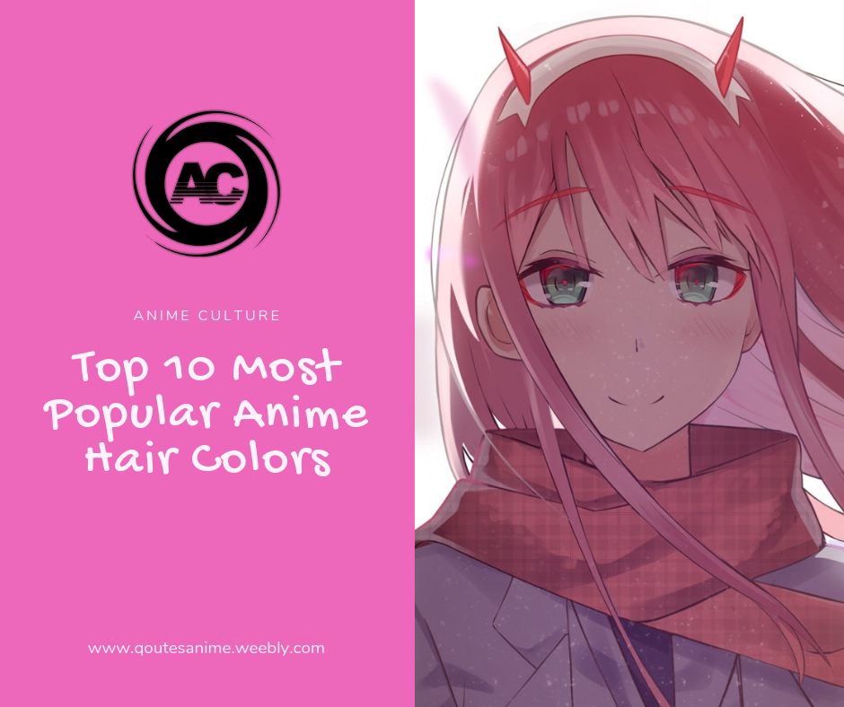 Top 10 Most Popular Anime Hair Colors